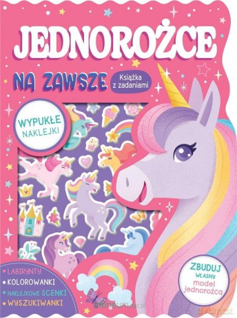 Jednorożce na zawsze. Książka z zadaniami - Daniela Massironi [KSIĄŻKA]