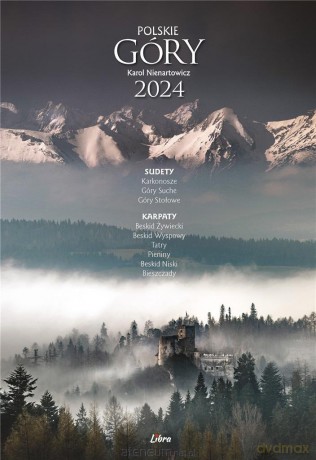 Kalendarz 2024 Polskie góry [KALENDARZ]
