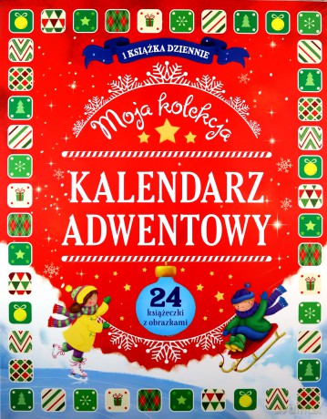 Kalendarz adwentowy. Moja kolekcja [KSIĄŻKA]
