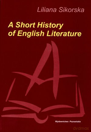 A short history of english literature - Liliana Sikorska [KSIĄŻKA]