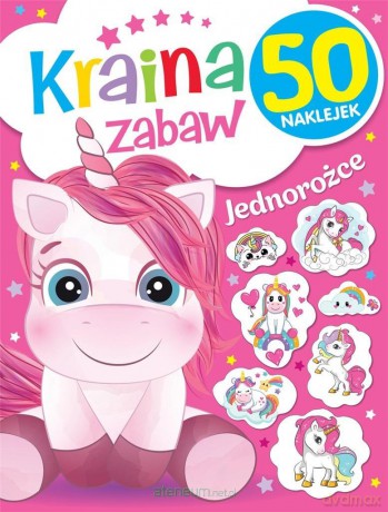 Kraina zabaw. Jednorożce [KSIĄŻKA]