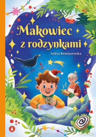 Makowiec z rodzynkami - Arleta Remiszewska [KSIĄŻKA]