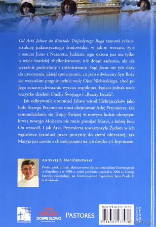 Od Arki Jahwe do Kościoła Trójjedynego Boga - o. Andrzej Napiórkowski OSPPE [KSIĄŻKA]