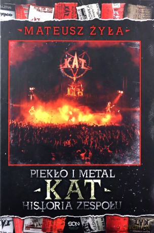 Piekło i metal. Historia zespołu Kat - Mateusz Żyła [KSIĄŻKA]