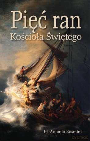 Pięć ran Kościoła Świętego - Antonio Rosmini [KSIĄŻKA]