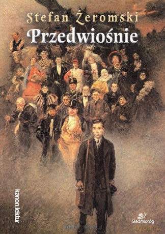 Przedwiośnie - Stefan Żeromski [KSIĄŻKA]