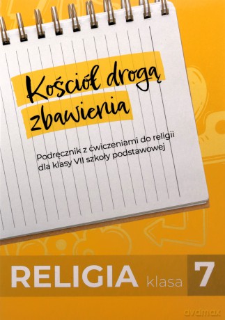 Religia SP 7 Kościół drogą zbawienia podręcznik - Jerzy Kostorz [KSIĄŻKA]