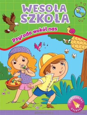Wesoła szkoła. Przyroda wokół nas [KSIĄŻKA]