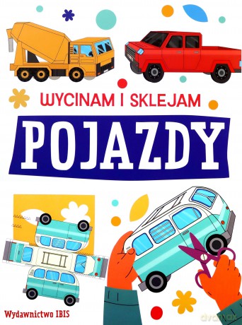 Wycinam i sklejam. Pojazdy [KSIĄŻKA]
