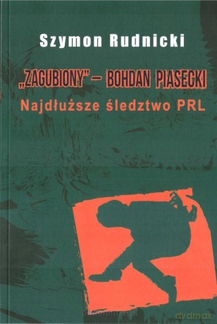 Zagubiony - Bohdan Piasecki - Szymon Rudnicki [KSIĄŻKA]
