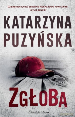 Zgłoba - Puzyńska Katarzyna [KSIĄŻKA]
