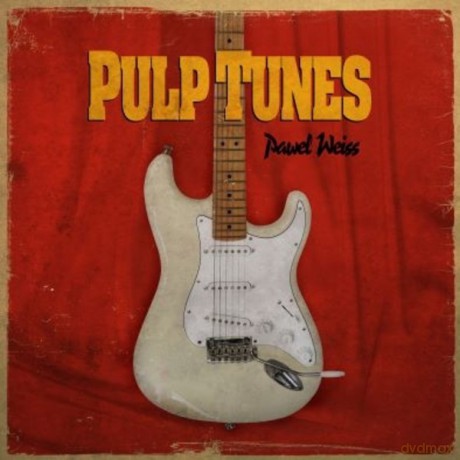 Paweł Weiss: Pulp Tunes [CD]