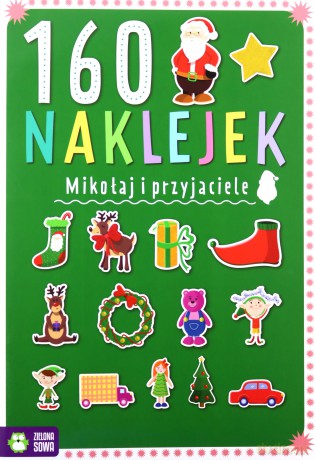 160 naklejek. Mikołaj i przyjaciele - Zuzanna Osuchowska [KSIĄŻKA]