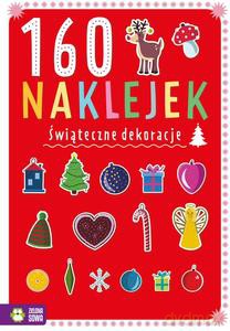 160 naklejek. Świąteczne dekoracje - Zuzanna Osuchowska [KSIĄŻKA]