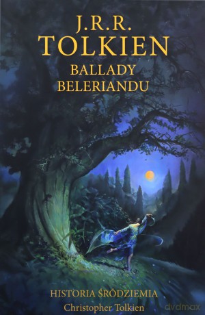 Ballady Beleriandu. Historia Śródziemia (Tom 3) - J.R.R. Tolkien [KSIĄŻKA]