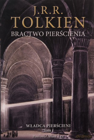 Bractwo pierścienia. Władca pierścieni (Tom 1) (wyd. ilustrowane 2023) - J.R.R. Tolkien [KSIĄŻKA]
