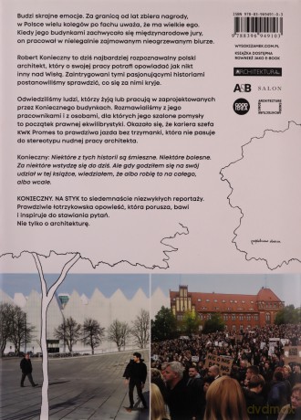 Konieczny. Na styk Prawdziwe historie o ludziach i architekturze - Piotr Kozanecki, Bartosz Paturej [KSIĄŻKA]