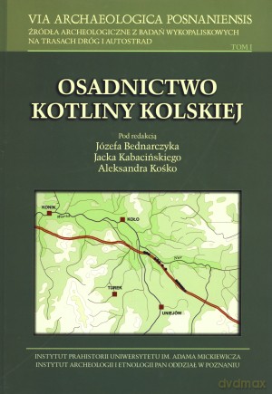 Osadnictwo kotliny kolskiej [KSIĄŻKA]