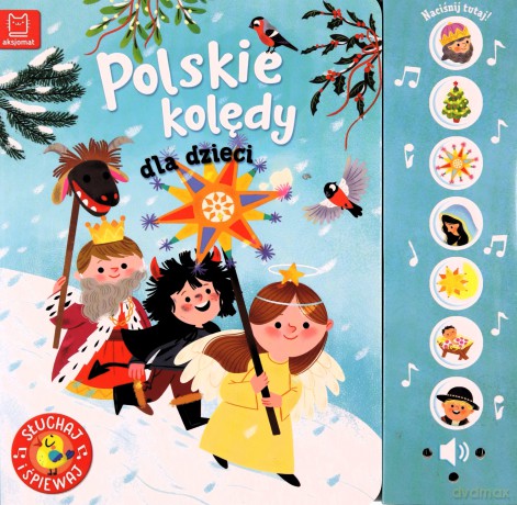 Polskie kolędy dla dzieci. Słuchaj i śpiewaj - Anna Podgórska [KSIĄŻKA]