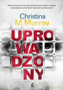 Uprowadzony - Christina M. Murray [KSIĄŻKA]