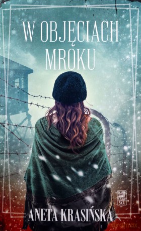 W objęciach mroku - Aneta Krasińska [KSIĄŻKA]
