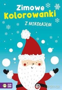Zimowe kolorowanki z Mikołajem - Opracowanie zbiorowe [KSIĄŻKA]