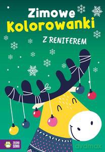 Zimowe kolorowanki z reniferem [KSIĄŻKA]