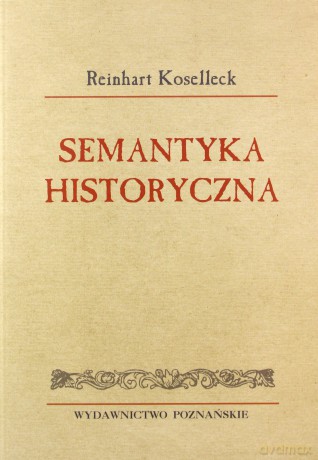Semantyka historyczna [KSIĄŻKA]