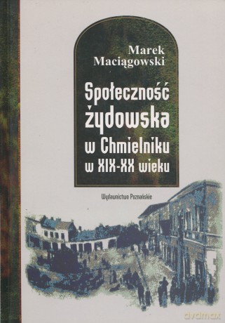 Społeczność żydowska w Chmielniku [KSIĄŻKA]