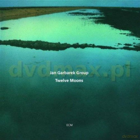 Jan Garbarek Group: Twelve Moons [CD]