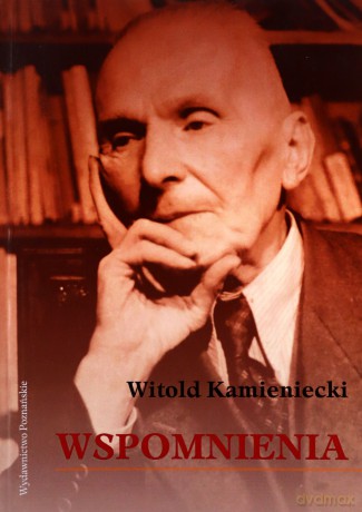 Wspomnienia - Witold Kamieniecki [KSIĄŻKA]
