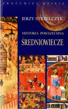 Historia powsz. Średniowiecze [KSIĄŻKA]