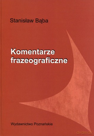 Komentarze frazeograficzne [KSIĄŻKA]