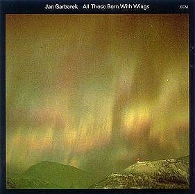Jan Garbarek: All Those Born [CD]
