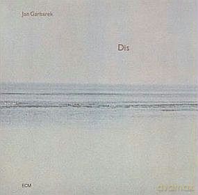 Jan Garbarek: Dis [CD]