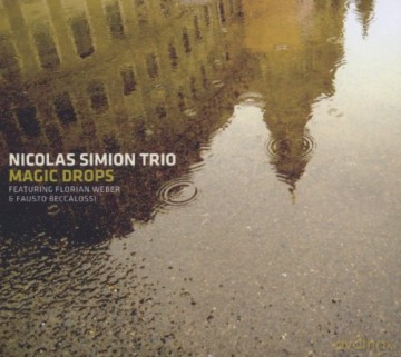 Simion, Nicolas Trio (F. Weber, F. Beccalossi): Magic Drops [CD]