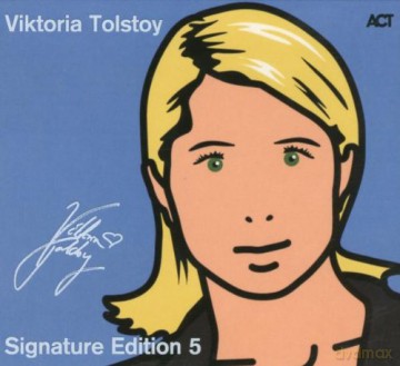Tolstoy, Viktoria: Signature Edition [2CD]
