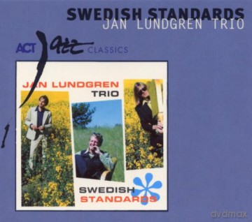 Lundgren, Jan Trio (M. Svensson, R. Kihlberg): Swedish Standards [CD]