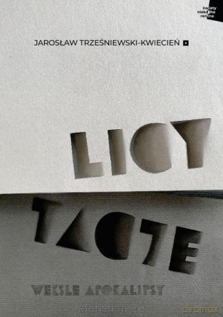 Licytacje. weksle, apokalipsy - Jarosław Trześniewski-Kwiecień [KSIĄŻKA]