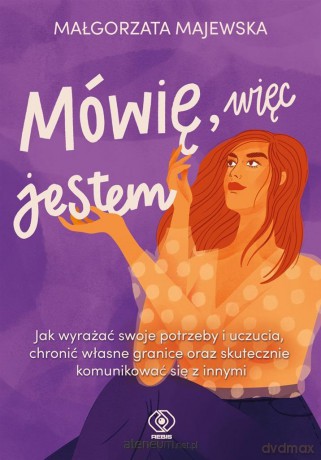 Mówię, więc jestem - Małgorzata Majewska [KSIĄŻKA]