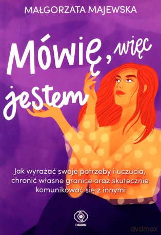 Mówię, więc jestem - Małgorzata Majewska [KSIĄŻKA]