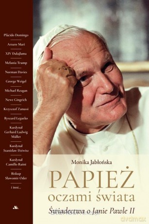 Papież oczami świata - Monika Jabłońska [KSIĄŻKA]