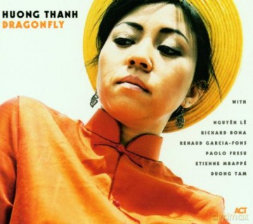 Thanh, Huong (N. Le, R. Bona, R. Garcia-Fons, P. Fresu, E. Mbappe, D. Tam): Dragonfly [CD]