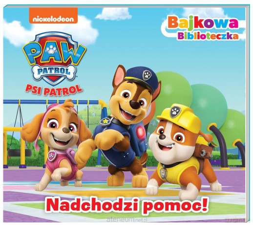Psi Patrol. Bajkowa biblioteczka cz.5 [KSIĄŻKA]