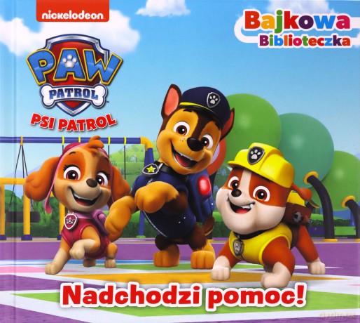 Psi Patrol. Bajkowa biblioteczka cz.5 [KSIĄŻKA]