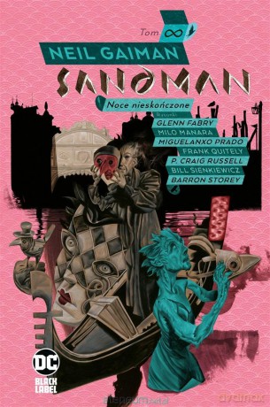 Sandman. Noce nieskończone - Neil Gaiman, Glenn Fabry, Milo Manara, Miguelanxo Prado, Paulina Braiter [KOMIKS]