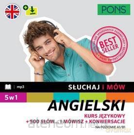 Słuchaj i mów. Angielski A1/B1 5w1 [KSIĄŻKA]