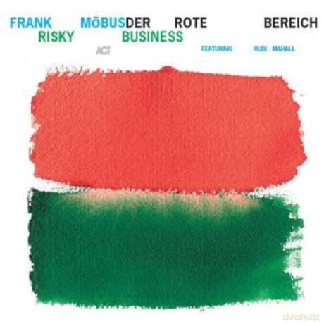 Möbus, Frank Der Rote Bereich (R. Mahall, J. Schröder): Risky Business [CD]