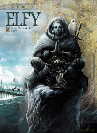 Świat Akwilonu. Elfy. Misja Niebieskich Elfów - Jean-Luc Istin, Kyko Duarte, Maria Mosiewicz [KOMIKS]