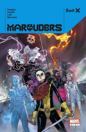 Świt X. Marauders - Gerry Duggan, Matteo Lolli, Stefano Caselli, Nika Sztorc [KOMIKS]